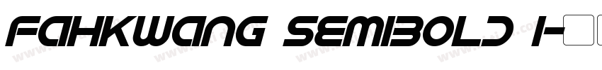 Fahkwang SemiBold I字体转换